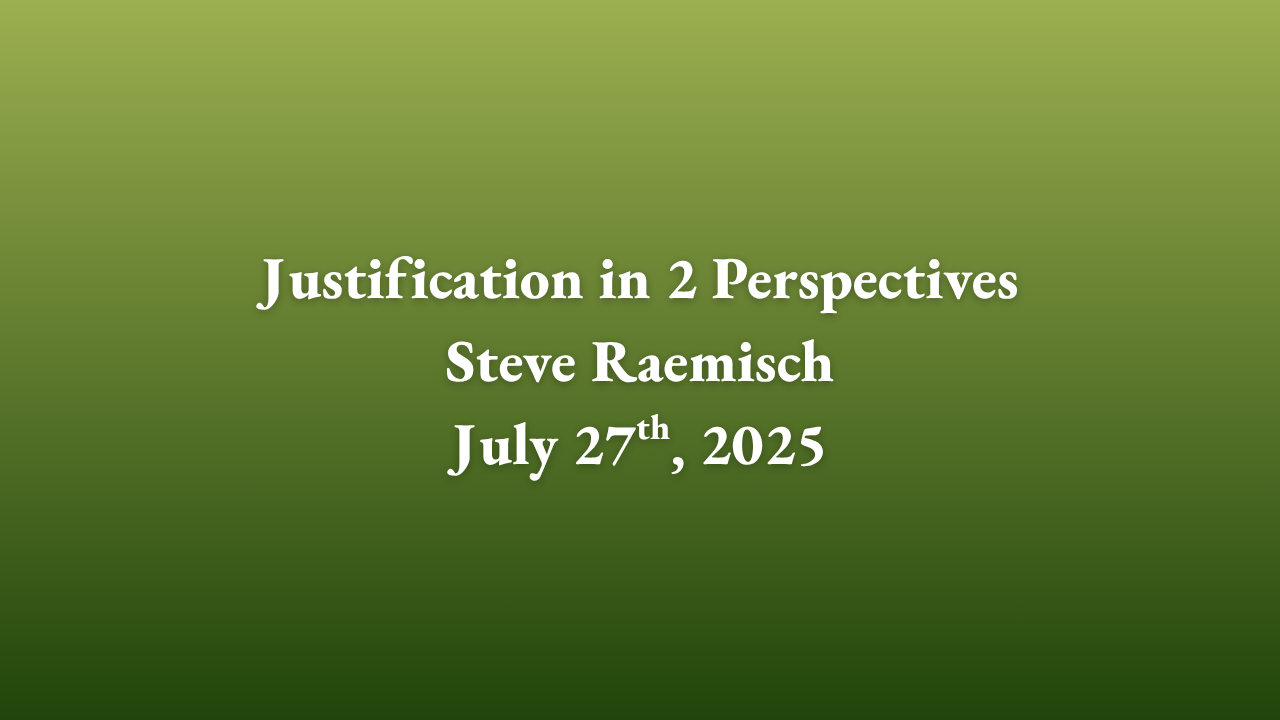Justification in 2 Perspectives